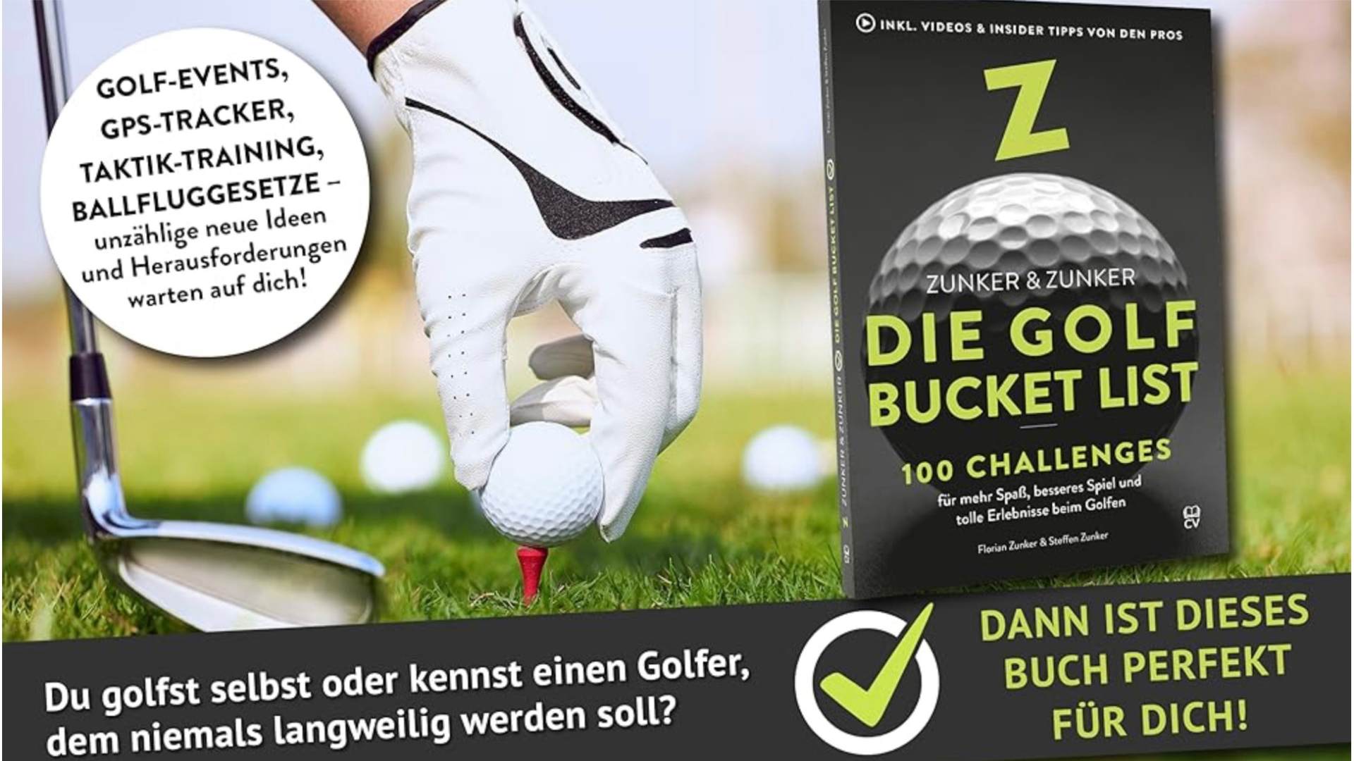 Wir stellen vor: Die Golf Bucket List: 100 Challenges von Florian und Steffen Zunker