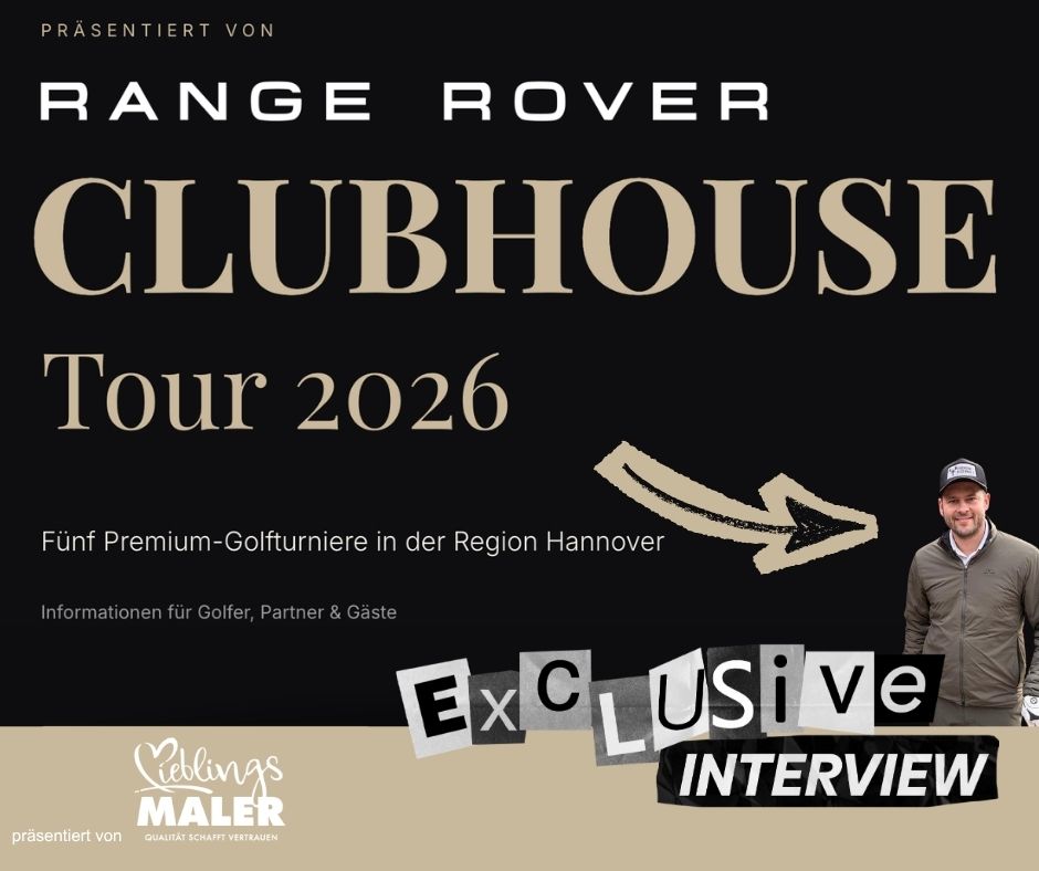 Clubhouse Tour 2026 Golfturnier präsentiert von Range Rover